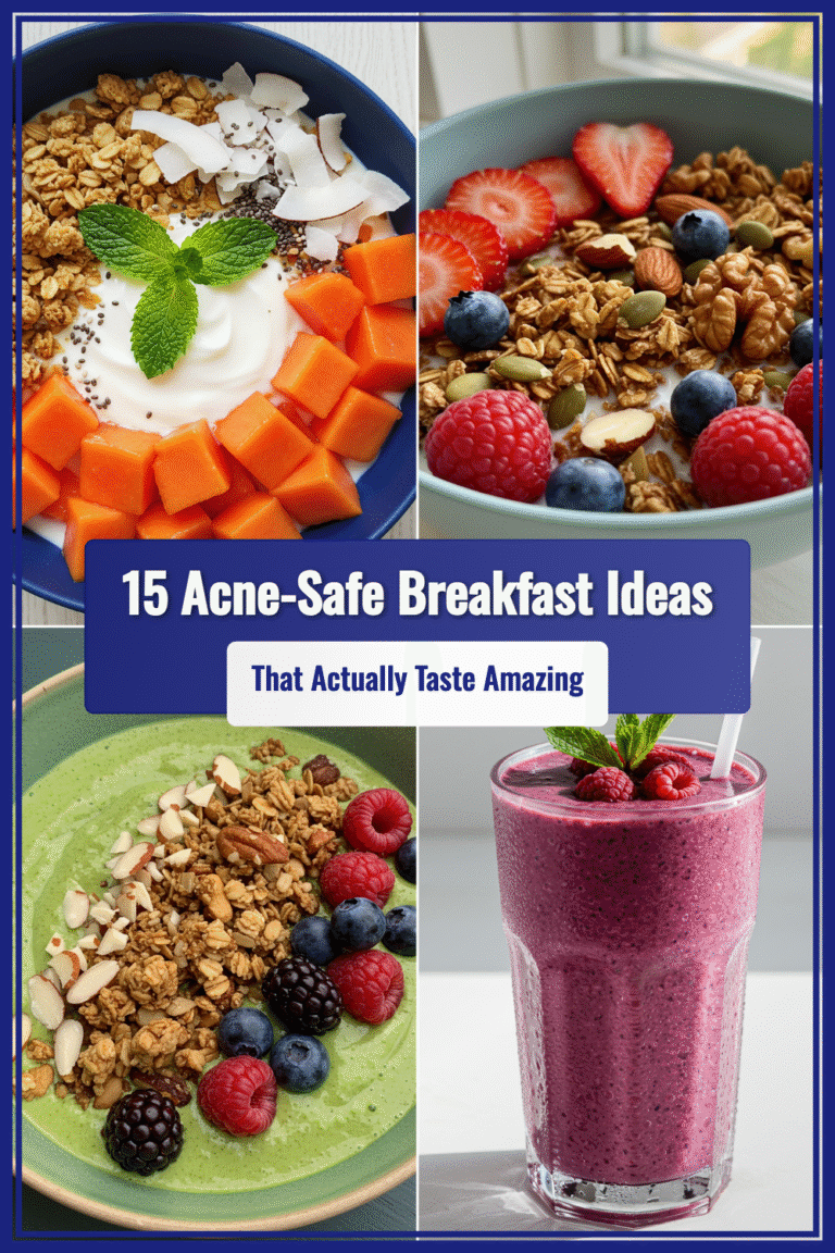 15 Acne-Safe Breakfast Ideas That Actually Taste Amazing