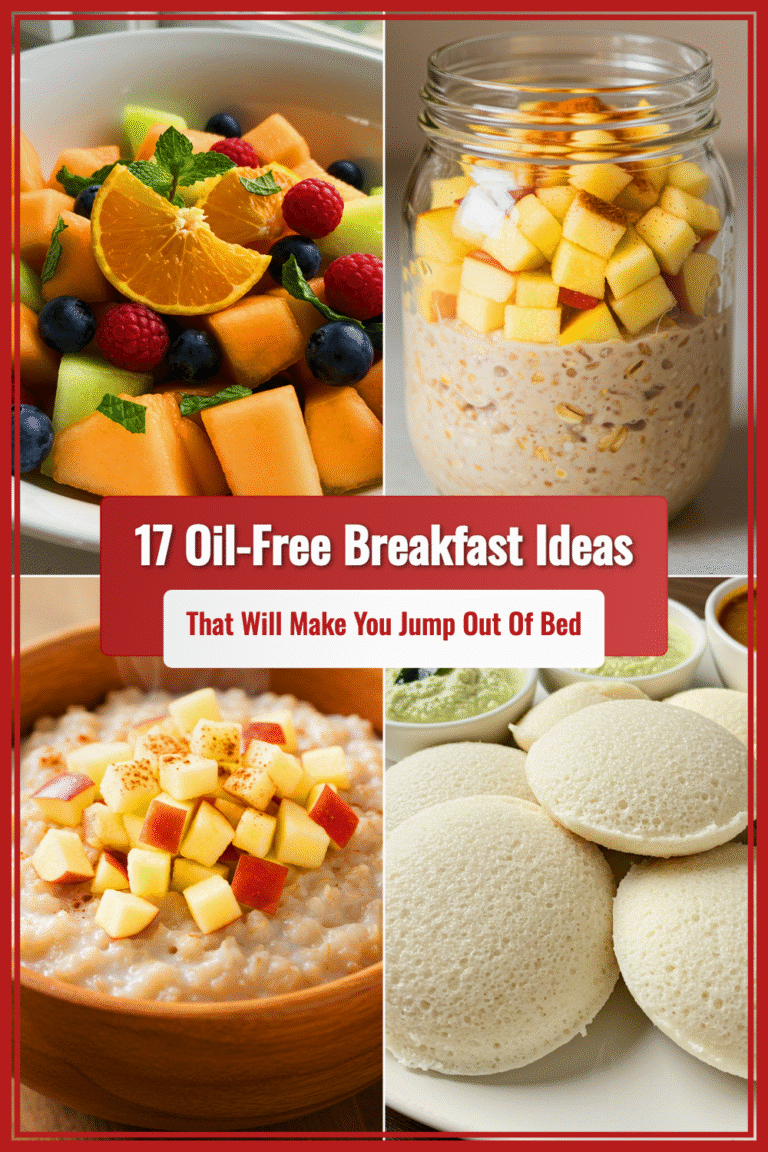 17 Oil-Free Breakfast Ideas That Will Make You Jump Out of Bed