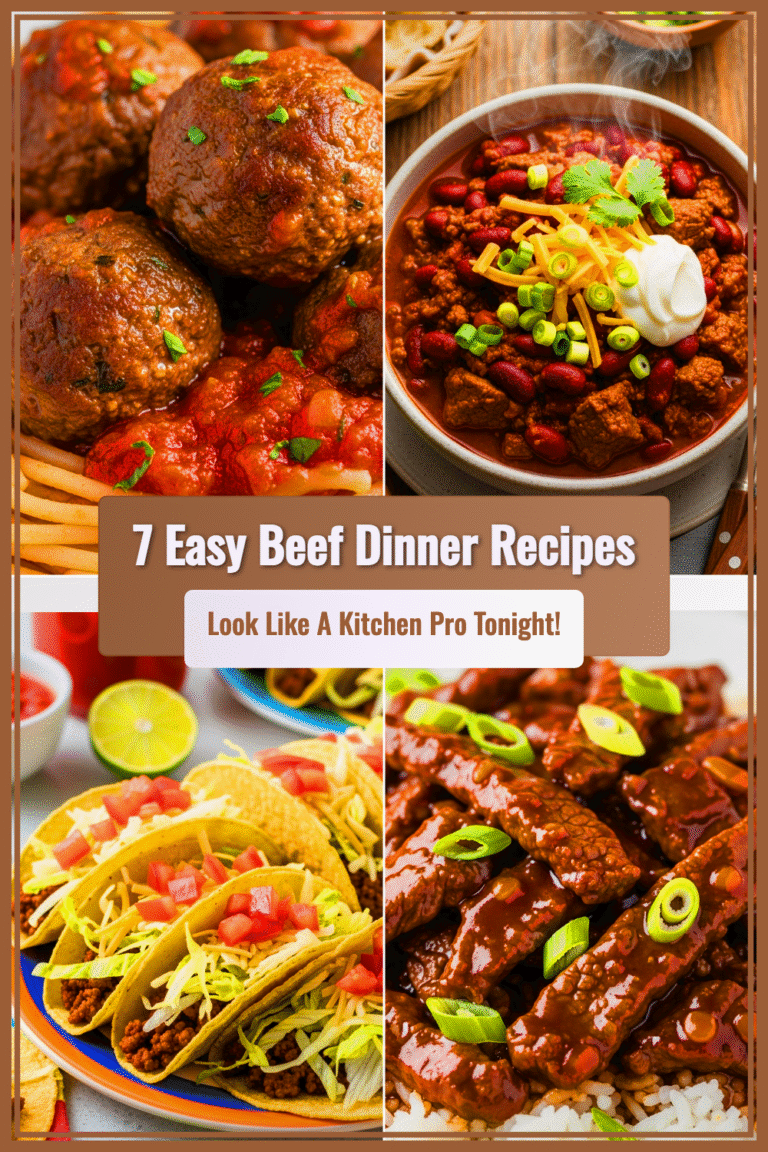 7 Easy Beef Dinner Recipes That’ll Make You Look Like a Kitchen Pro Tonight!