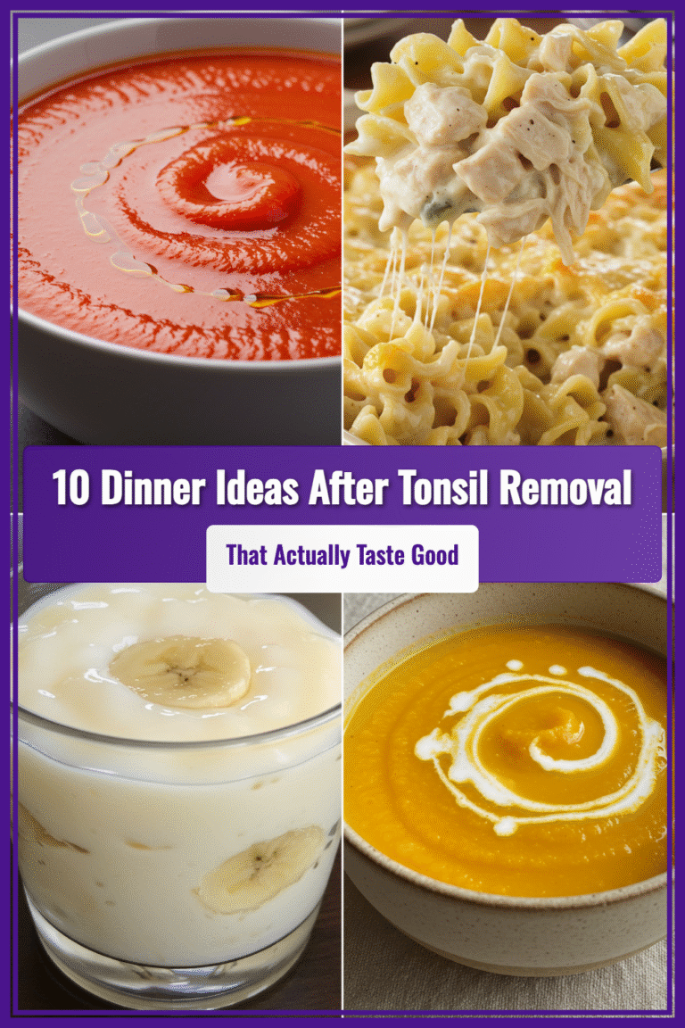 10 Dinner Ideas After Tonsil Removal That Actually Taste Good